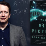 Why Sean Carroll’s “The Big Picture” Is Too Small